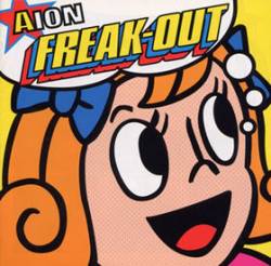 Aion (JAP) : Freak-Out